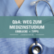 Blog-QA-Weg-Medizinstudium-Jungmediziner