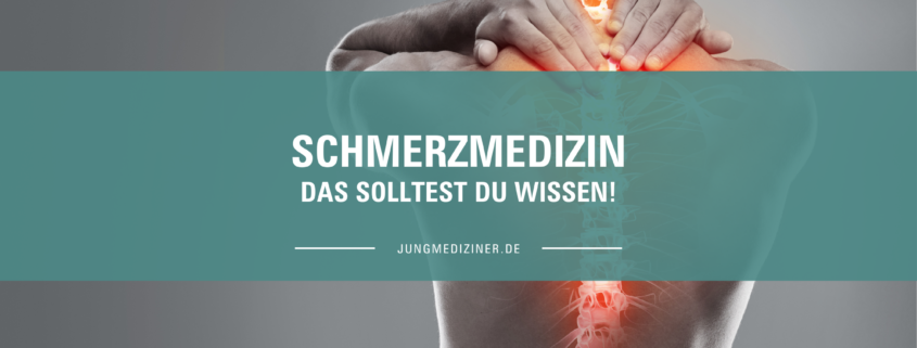 Blogbeitrag Schmerzmedizin Jungmediziner.de