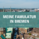 Famulatur in Bremen
