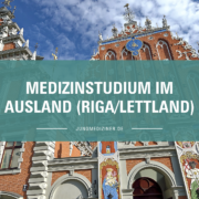 Medizinstudium Ausland Riga, Lettland